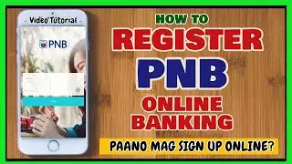 PNB Online Banking: How to Register to Philippine National Bank Internet Online Mobile Banking