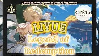 🔴 Legend of Redemption | Liyue - Genshin Impact Ost