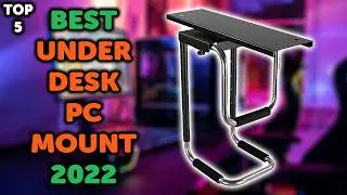 5 Best Under Desk PC Mount | Top 5 Under Desk Computer Mounts in 2022