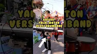 BASURI VERSI DRUMBAND #basuri #drumband #telolet #shorts
