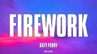 Katy Perry - Firework (Lyrics)