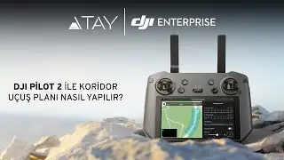 DJI Pilot 2 ile Koridor Uçuş Planı Nasıl Yapılır?