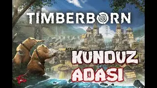 KUNDUZ ADASI | TİMBERBORN TÜRKÇE