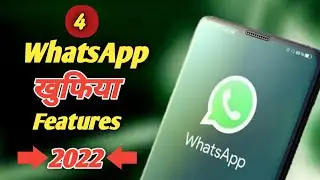 Top 4 New WhatsApp Hidden Features, Tips & Tricks