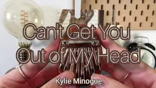 Can't Get You Out of My Head - Kylie Minogue - 8 key kalimba cover
