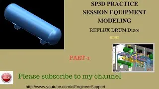 SP3D TRAINING TUTORIALS || EQUIPMENT MODELING || PRACTICE SESSION || SAMPLE PROJECT | HINDI