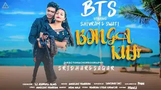 BONGA KULI  BTS / NEW SANTALI BTS VIDEO 2023- 2024 / FT. SHIVRAM & SWATI