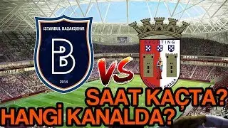 Başakşehir Braga Maçı Hangi Kanalda? Saat Kaçta? Şifresiz  Mi?