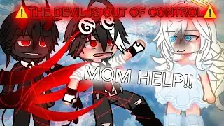 😇The devil is out of control😈 //Meme \\ Gacha Club ✨ [ Read Description ]