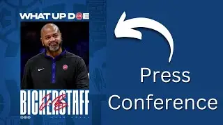 J.B. Bickerstaff’s press conference