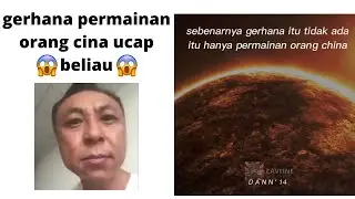 ORANG CINA MAINAN NYA GERHANA? 😱