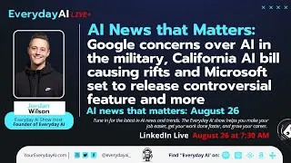 Google warns on military AI, California's bill divides, Microsoft's controversial AI feature + more