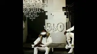 13 BLOCK - TWERK 2.0