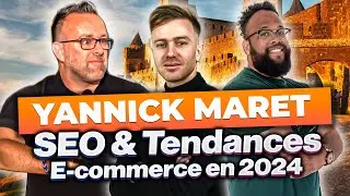 SEO et Tendances E-commerce | Décryptage du Marketing en Ligne avec Yannick Maret [ PODCAST ]