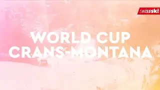 Weltcup Crans-Montana 2024 | Teaser