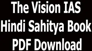 The Vision IAS Hindi Sahitya Book PDF Download