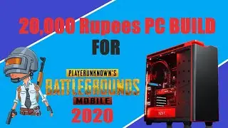 Best budget PC Build For PUBG mobile April 2020 [HINDI]