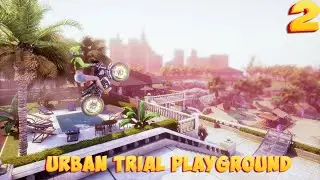 ➤ Urban Trial Playground ➤ СЕРИЯ 2 ➤