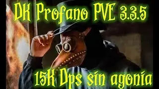 GUIA DE DK PROFANO 3.3.5  (parte 1) 