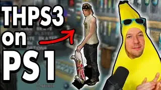 PLAYING THPS3 ON PSX FOR THE FIRST TIME
