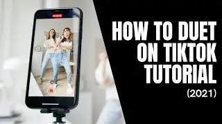 How to Duet on TikTok (2021)