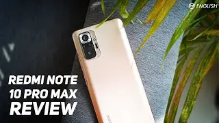 Redmi Note 10 Pro Max Review - Realme 8 Pro Has its Work Cut Out | Comparison vs Mi 10i, Realme X7