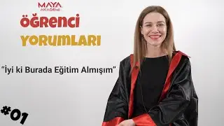 ✨Maya Akademi Öğrenci Yorumları
