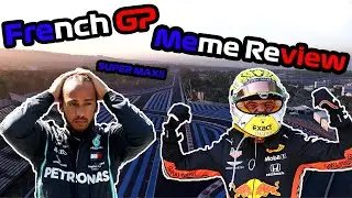 F1 2021 French GP Meme Review | u/alphamaxnova1 Style