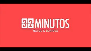 Miércoles 24 de enero / 32 MINUTOS