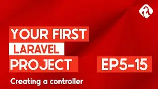 EP 5 - Creating a controller