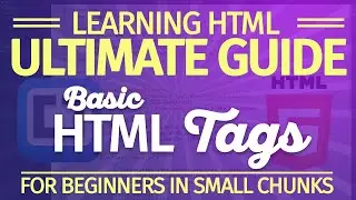 4. Learning the basics of HTML tags for absolute beginners | Ultimate Guide in small chunks