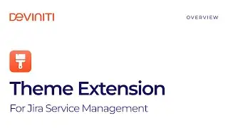 Theme Extension for Jira Service Management app - make the Customer Portal reflect your brand!