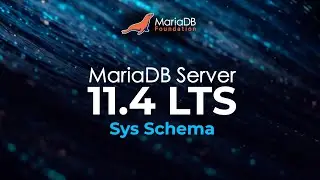 MariaDB 11.4 Sys Schema