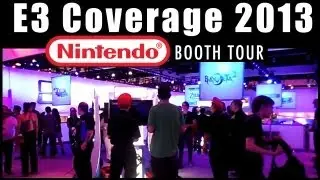 Video Games Blogger at E3 2013: Nintendo Booth Tour