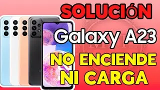 samsung a23 no enciende ni carga SOLUCIÓN⎪Muerto por Actulizaion A235M SOLUCIÓN
