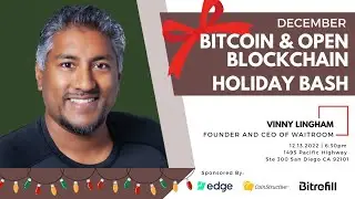 Vinny Lingham Fireside Chat – December BoB