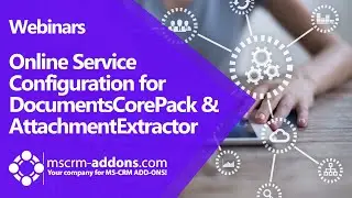 The New Online Service Configuration for DocumentsCorePack & AttachmentExtractor