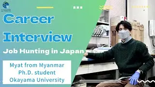 Career Interview ~Job Hunting in Japan~