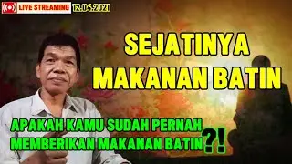 Sudahkah Kita Memberikan Makanan Batin? | Makrifat Jawa