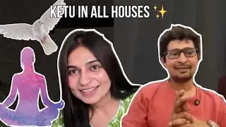 Ketu in all houses | Surgery, Meditation and hidden secrets