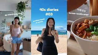 40s diaries: making spicy korean noodles, aje warehouse sale, sydney's best beach, korean galbi