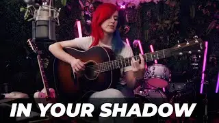 'In Your Shadow' - Original Song by Emma McGann
