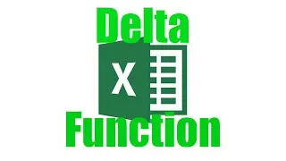 How To: Use The Delta Function in Excel