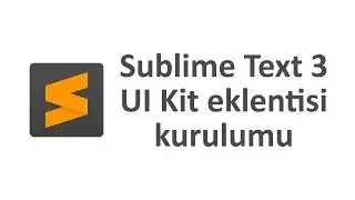 Sublime Text 3 UI Kit eklentisi kurulumu