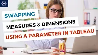 How to Swap Measures and Dimensions Using a Parameter in Tableau