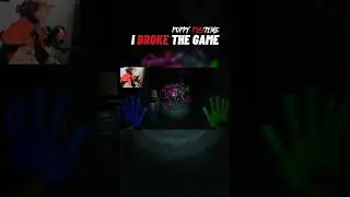 I broke the game / Poppy Playtime Chapter 2