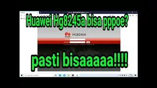 Setting Huawei hg8245a pppoe mudah & simple