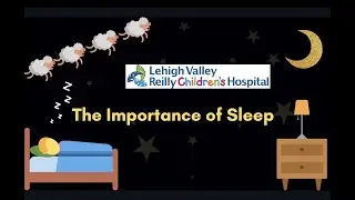 The Importance of Sleep