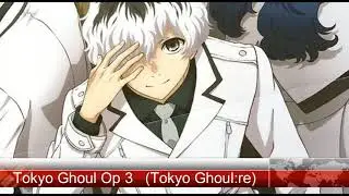 Tokyo GhoulRe OP 3 INSTRUMENTAL