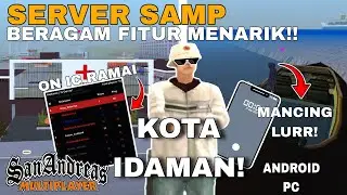 SERVER GTA SAMP FITUR DAN MAPPINGAN YANG LANGKA! - REVIEW SERVER GTA SAMP INDONESIA
